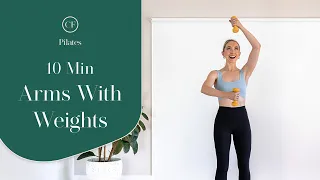 10 Minute Pilates Arm Workout | Quick Upper Body Workout with Light Weights