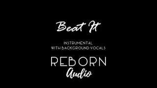 Michael Jackson - Beat It (Instrumental w/ Background Vocals)