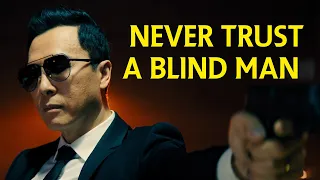 Never Trust a Blind Man! - IP MAN in John Wick - Donnie Yen