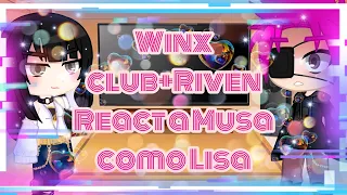 Winx club+ Riven, React Musa como Lisa (BlackPink)(GN) Lalisuny 🦄!!!