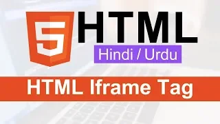 HTML Iframe Tag Tutorial in Hindi / Urdu
