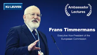 Tackling the Climate Crisis in a New World I Frans Timmermans I Ambassador's Lecture