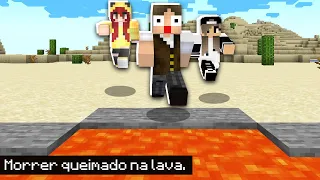 QUEM MORRER PRIMEIRO NO MINECRAFT VENCE!!!