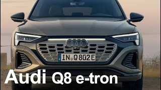 Audi Q8 e-tron Electric Luxury SUV