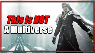 Final Fantasy VII REBIRTH is NOT A MULTIVERSE | Final Fantasy VII Explained