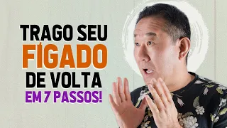 7 PASSOS PARA RECONQUISTAR SEU FÍGADO | Dr. Peter Liu