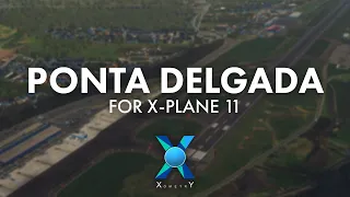 Xometry Ponta Delgada (LPPD) for X-Plane 11.