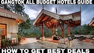 GANGTOK hotels guide and tips in hindi