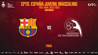 #CDEJuvenilBM - Masculino - Final | Barça : Córdoba de Balonmano