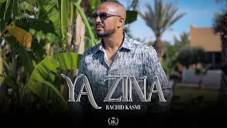 Rachid Kasmi - Ya Zina. - يا زينا