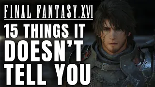 15 Things Final Fantasy 16 Doesn't TELL YOU