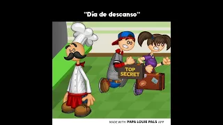 "Dia de descanso" - Papa Louie Pals