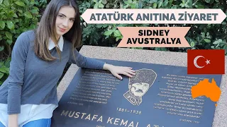 ATATÜRK ANITINA ZİYARET | SİDNEY, AVUSTRALYA