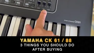 Things you should do after buying your Yamaha CK61/88 keyboard