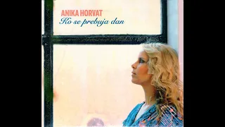 Anika Horvat - Nočem bit sama