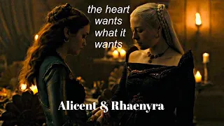 Alicent & Rhaenyra | The Heart Wants What It Wants - Selena Gomez [House of the Dragon]