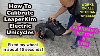 How To Calibrate LeaperKim Electric Unicycles | Works On Sherman-S, Patton, & Lynx (Easy Wheel Fix)