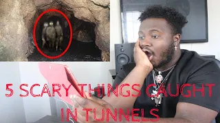 5 SCARY THINGS CAUGHT ON CAMERA IN TUNNELS REACTION!!!!