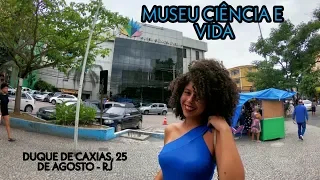 MUSEU CIÊNCIA E VIDA - Duque de Caxias: PLANETÁRIO e EXPOSIÇÕES