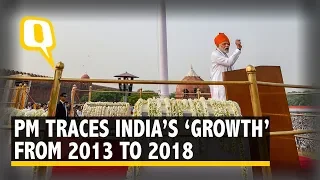 Narendra Modi's Independence Day Speech: From 2013 to 2018, PM Traces India's 'Growth' | The Quint