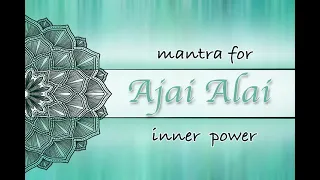 Ajai Alai - Mantra for Inner Power (lyrics and translation)