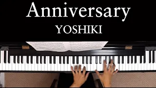 Anniversary：YOSHIKI(X JAPAN), 俯瞰視点演奏, KODA ピアノカバー, piano solo cover