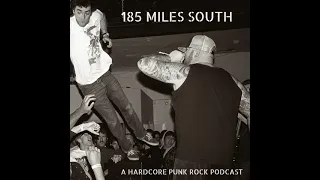 185 Miles South - 136 - Keith Morris (Black Flag/Circle Jerks)