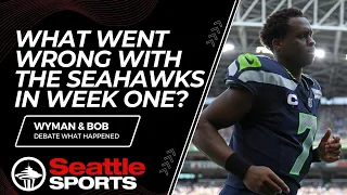 What went wrong for the Seattle Seahawks Week One against the LA Rams? Wyman and Bob discuss