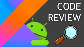 Code review of Android developer applicants | Episode 13