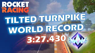 🏆 Tilted Turnpike (Former) World Record 3:27.430 | Rocket Racing