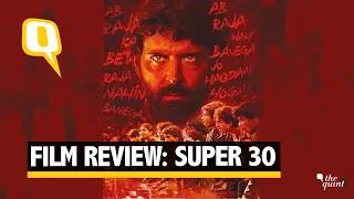 Super 30 Review: Despite Hrithik’s Unconvincing Act, ‘Super 30’ Deserves to Be Seen | The Quint