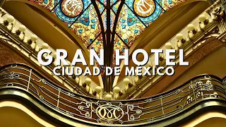 Gran Hotel Ciudad de México