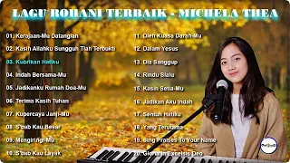 KUMPULAN LAGU ROHANI TERBAIK | MICHELA THEA | VIDEO COVER