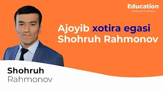 Ajoyib xotira egasi Shohruh Rahmonov | "Education" ko'rsatuvi