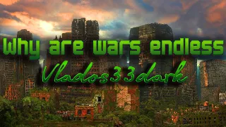 🎵 Vlados33Dark - Why are wars endless ? 🎶 Official music 🎼 #музыка #2022 #music #клип #песня