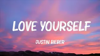 Justin Bieber - Love Yourself (Lyrics) | Charlie Puth, Ed Sheeran,... (Mix Lyrics)