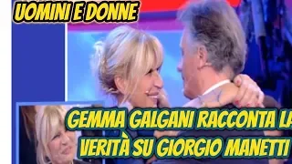 Uomini e Donne: Gemma Galgani racconta tutta la verità su Giorgio Manetti | Wind Zuiden