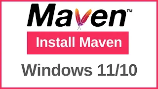 How to Install Maven on Windows11/ Windows 10