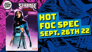 THE HOTTEST COMIC BOOK SPECULATION FOR FOC 9/26/22