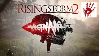 Rising Storm 2 Vietnam - Джунгли, напалм и запах смерти....