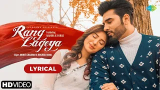 Rang Lageya Ishq Da | Paras Chhabra | Mahira Sharma| Mohit Chauhan | Rochak Kohli | Kumaar