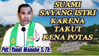 SETIA SAMPAI MAUT MEMISAHKAN_PDT. YANDI MANOBE S.TH.