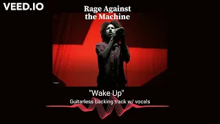 "Wake Up" guitarless backing track w/ vocals - Rage Against the Machine