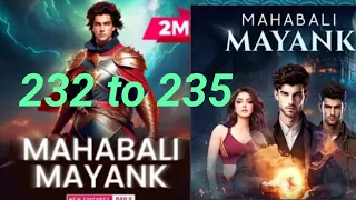 Mahabali Mayank episode ( 232 to 235 ) all pocket FM