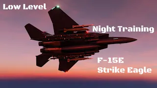 F-15E Strike Eagle DCS - Low Level Night Ops