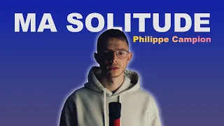 Philippe Campion - Ma solitude (cover)