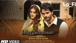 Ishq Bezubaan (Full Video) Asees Kaur ft Tanmay Singh, Hiba Nawab | Harshdeep R |Rajesh A