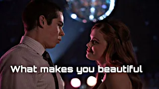 Stiles & Lydia - what make you beautiful