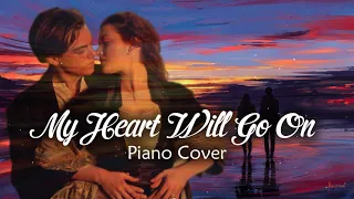 Céline Dion - My Heart Will Go On  1 Hour [Relaxing With Piano]