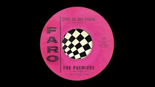 The Premiers – Come On And Dream